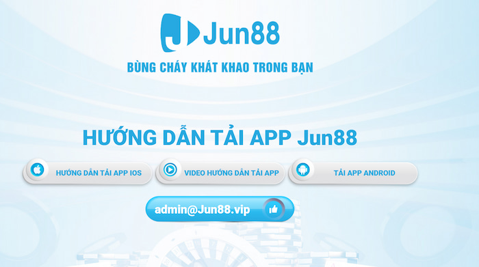 Tải app Jun88 trên các thiết bị thật mau chóng